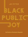 Black Public Joy
